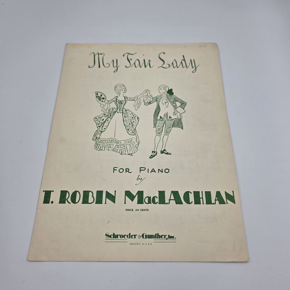 My Fair Lady: For Piano By T. Robin Maclachlan Sheet‎ Music Vintage